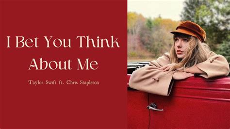 I Bet You think About Me [From the Vault] Lyrics .